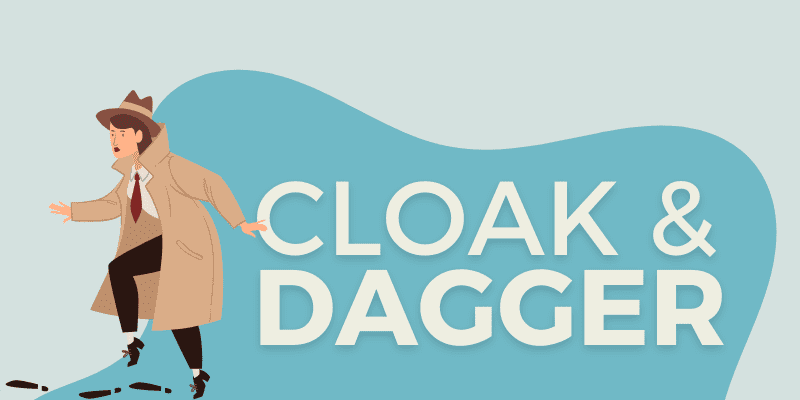 Cloak and Dagger